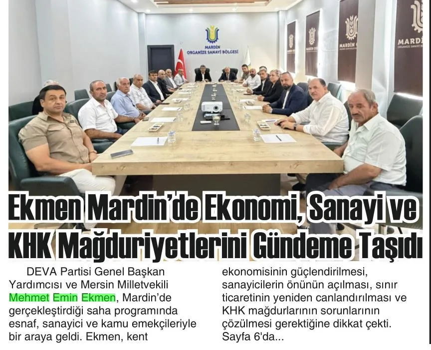 EKMEN MARDİN'DE EKONOMİ, SANAYİ VE KHK MAĞDURİYETLERİNİ GÜNDEME TAŞIDI — gazete kupürü