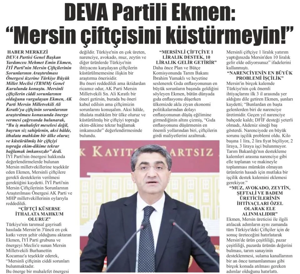 DEVA PARTİLİ EKMEN : MERSİN ÇİFTÇİSİNİ KÜSTÜRMEYİN! — gazete kupürü