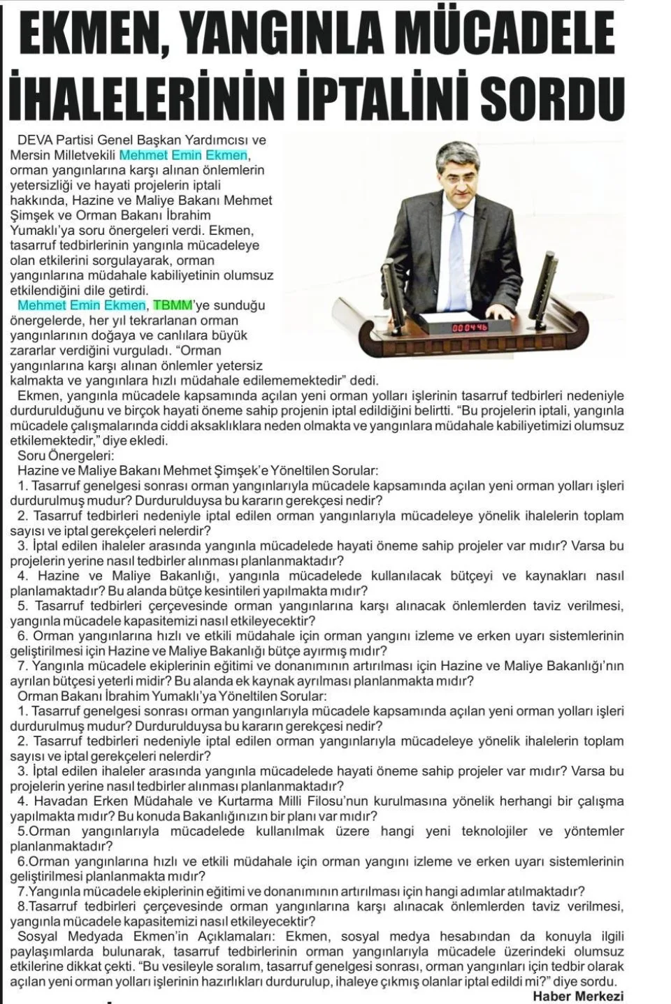 EKMEN, YANGINLA MÜCADELE İHALELERİNİN İPTALİNİ SORDU — gazete kupürü