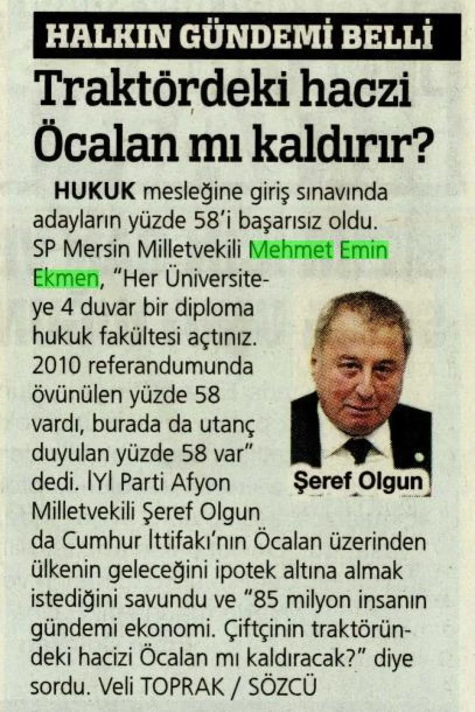 TRAKTÖRDEKİ HACZİ ÖCALAN MI KALDIRIR? — gazete kupürü