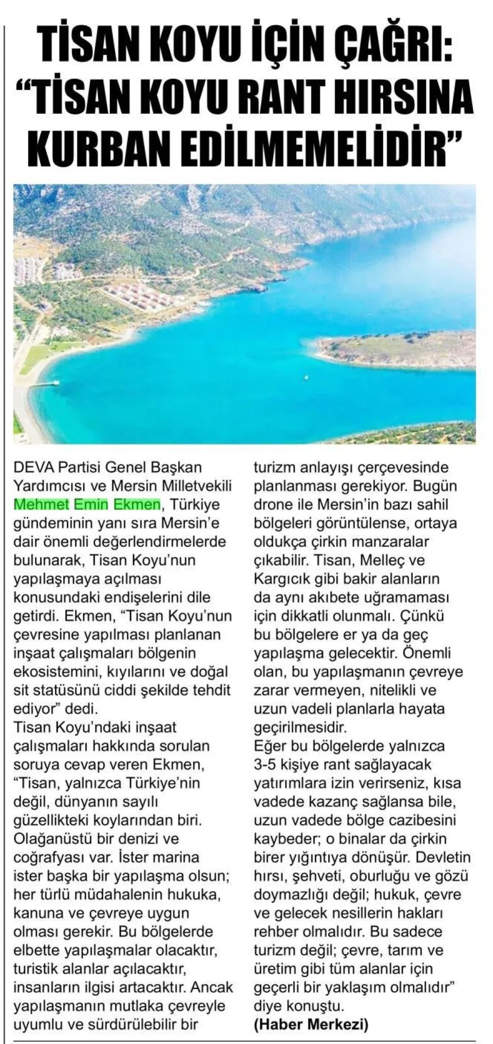 TİSAN KOYU İÇİN ÇAĞRI: TİSAN KOYU RANT HIRSINA KURBAN EDİLMEMELİDİR — gazete kupürü