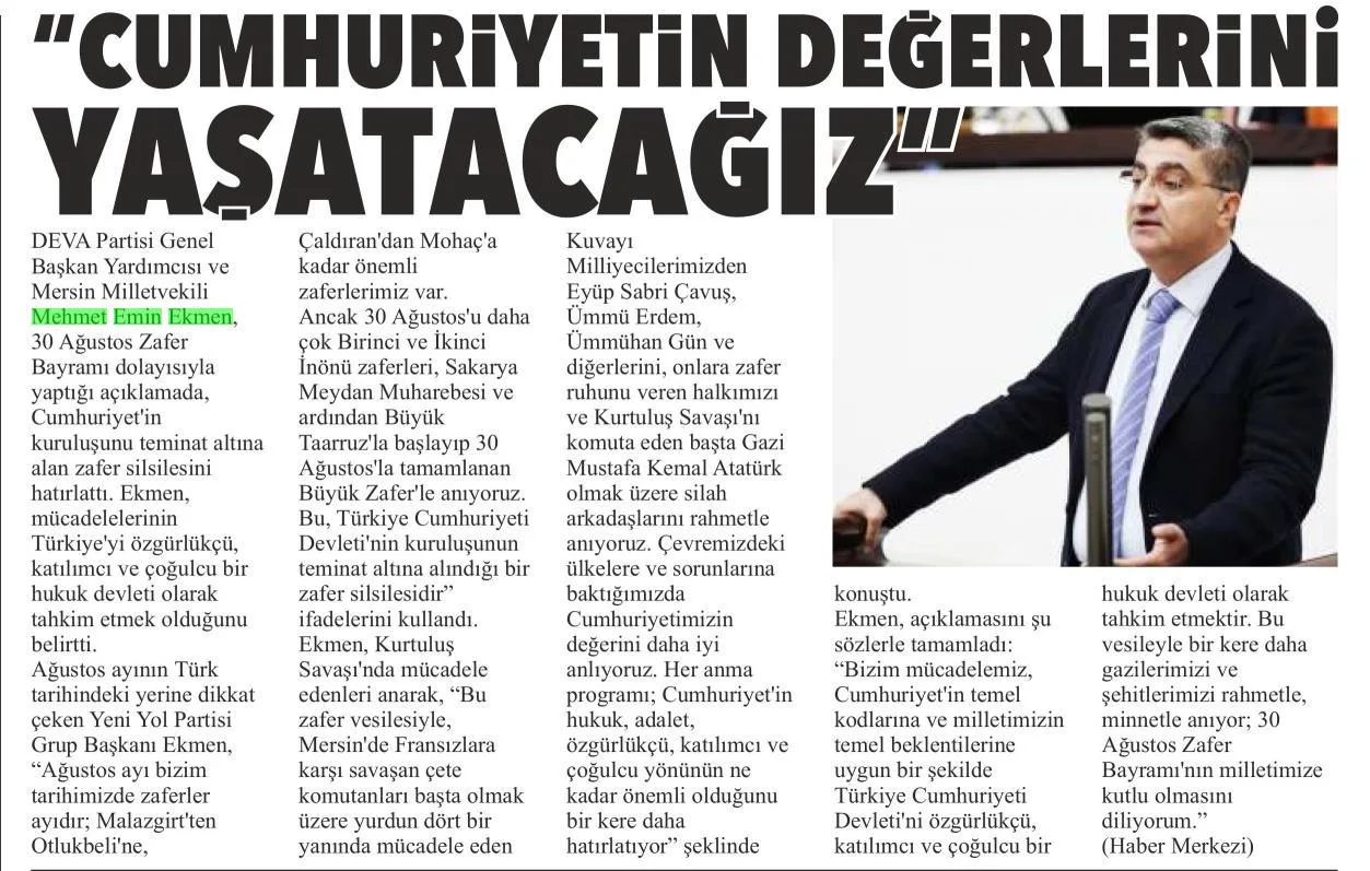 "CUMHURİYETİN DEĞERLERİNİ YAŞATACAĞIZ — gazete kupürü