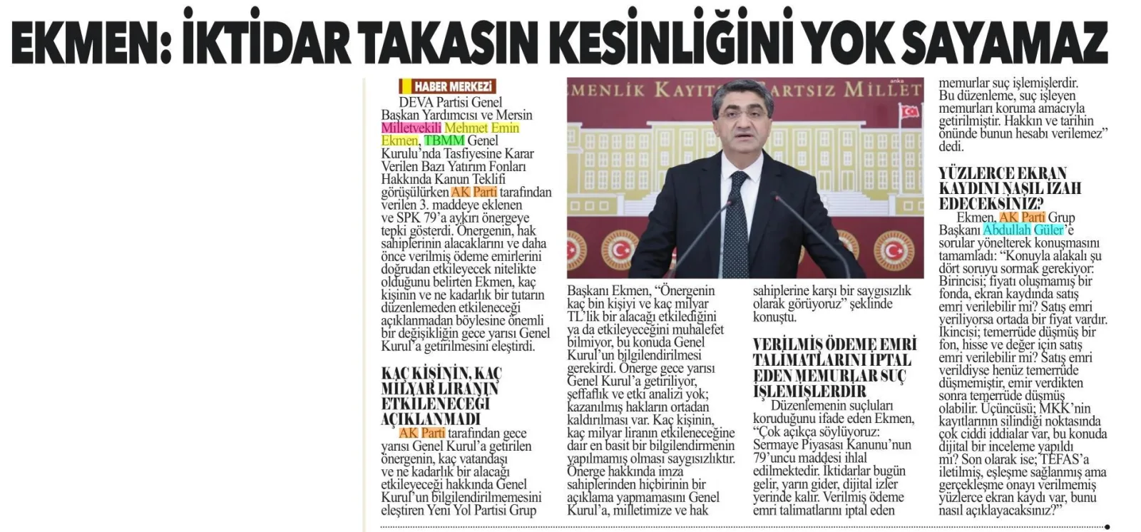 EKMEN: İKTİDAR TAKASIN KESİNLİĞİNİ YOK SAYAMAZ — gazete kupürü (2. parça)