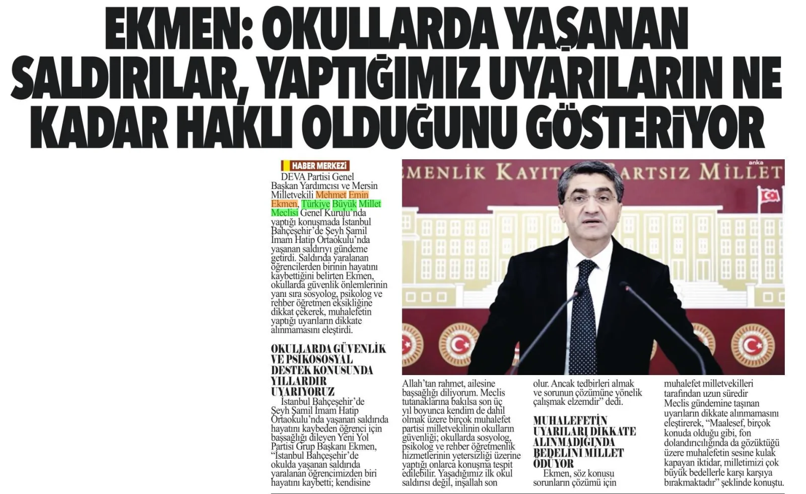 EKMEN: OKULLARDA YAŞANAN SALDIRILAR, YAPTIĞIMIZ UYARILARIN NE KADAR HAKLI OLDUĞUNU GÖSTERİYOR — gazete kupürü