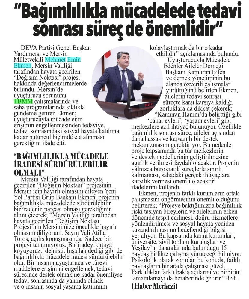 'BAĞIMLILIKLA MÜCADELEDE TEDAVİ SONRASI SÜREÇ DE ÖNEMLİDİR' — gazete kupürü