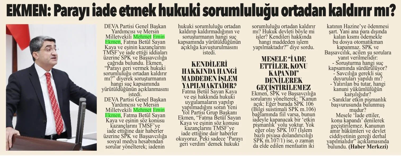 EKMEN: PARAYI İADE ETMEK HUKUKİ SORUMLULUĞU ORTADAN KALDIRIR MI? — gazete kupürü