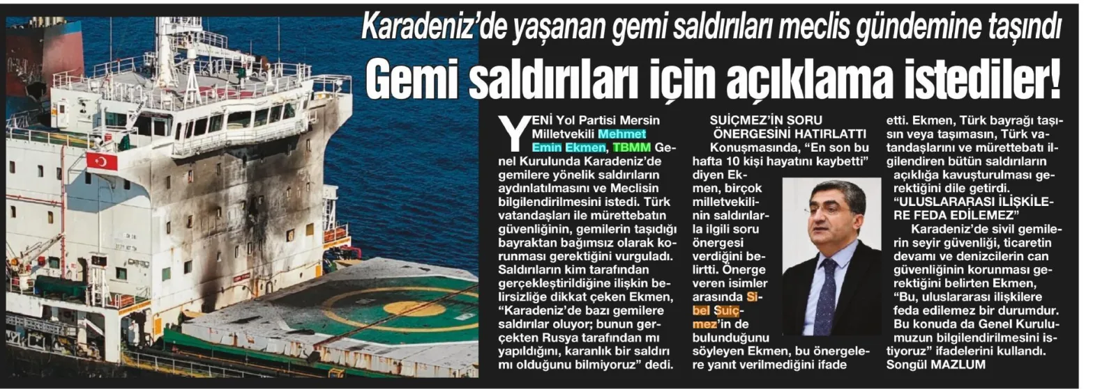 GEMİ SALDIRILARI İÇİN AÇIKLAMA İSTEDİLER! — gazete kupürü
