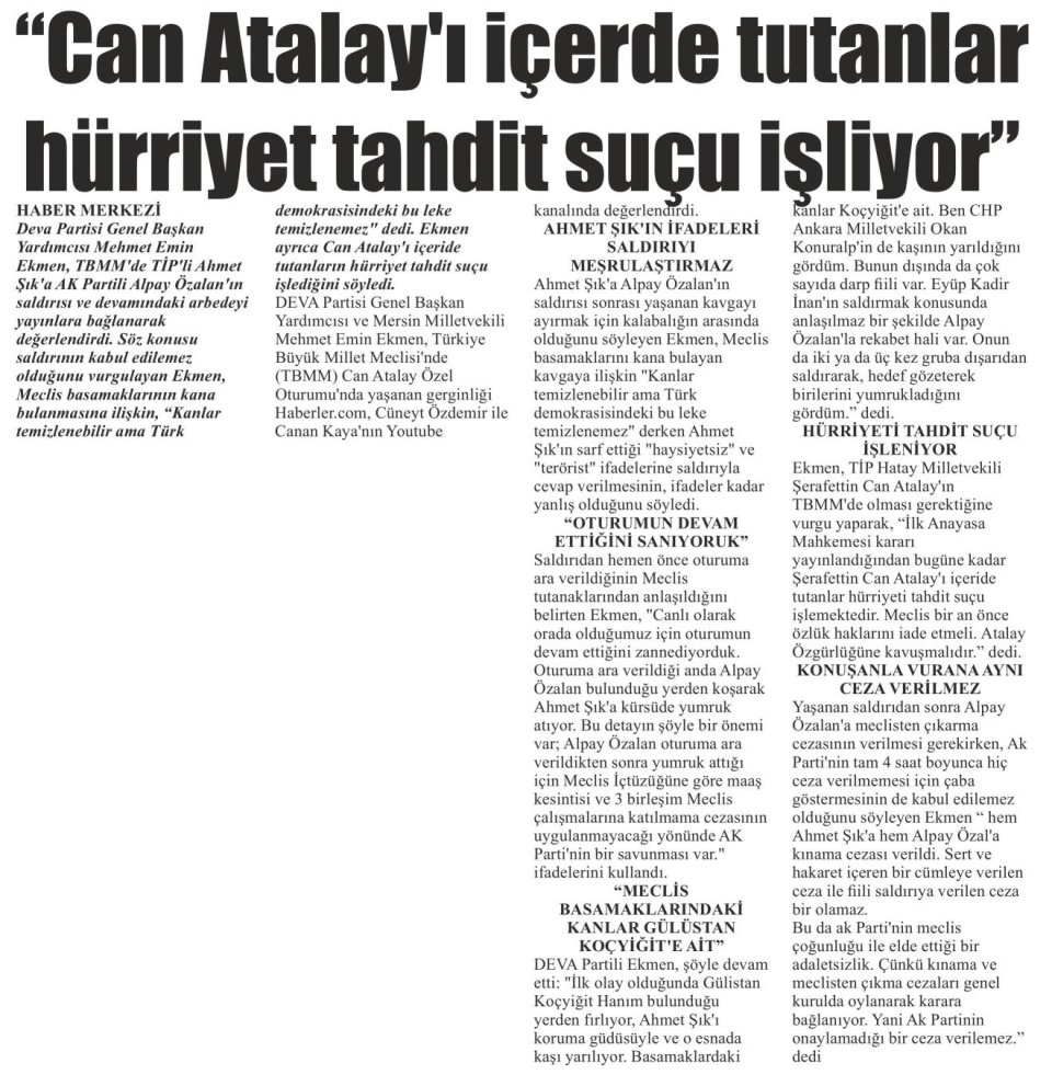 CAN ATALAY'I İÇERDE TUTANLAR HÜRRİYET TAHDİT SUÇU İŞLİYUR