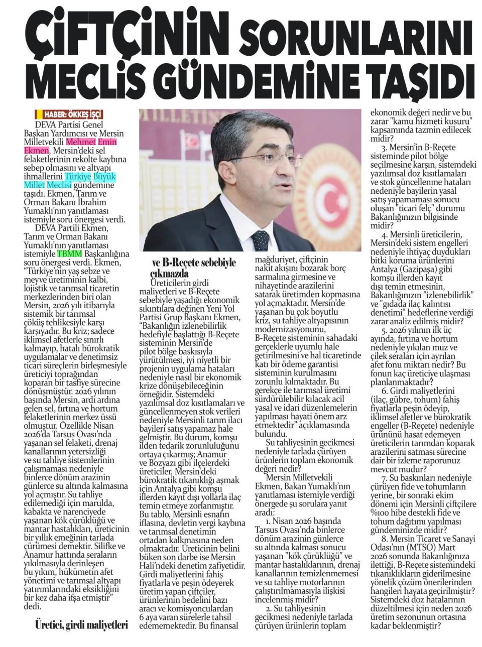 ÇİFTÇİNİN SORUNLARINI MECLİS GÜNDEMİNE TAŞIDI