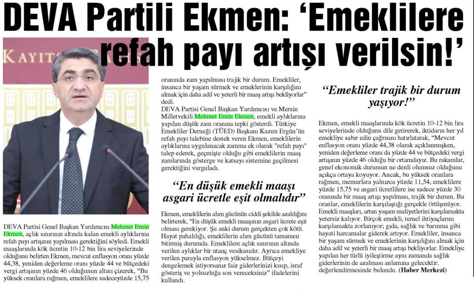 DEVA PARTİLİ EKMEN: 'EMEKLİLERE REFAH PAYI ARTIŞI VERİLSİN!'