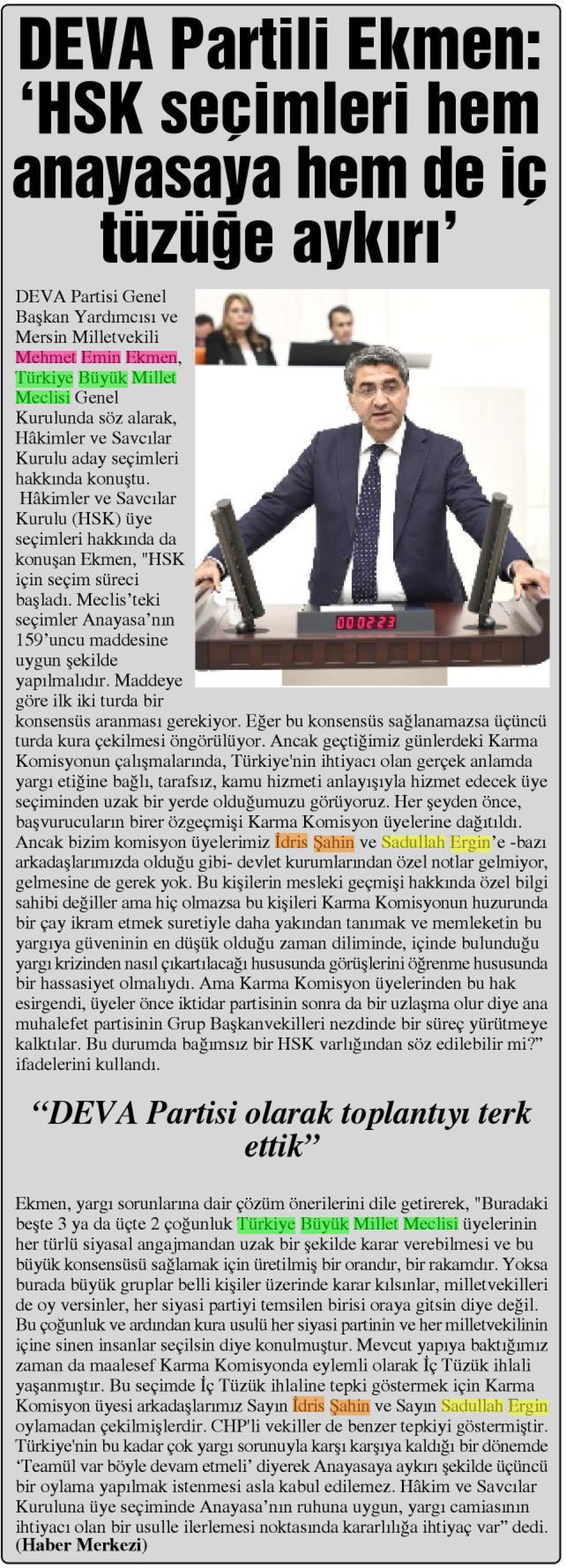 DEVA PARTİLİ EKMEN: 'HSK SEÇİMLERİ HEM ANAYASA HEM DE İÇ TÜZÜĞE AYKIRI'