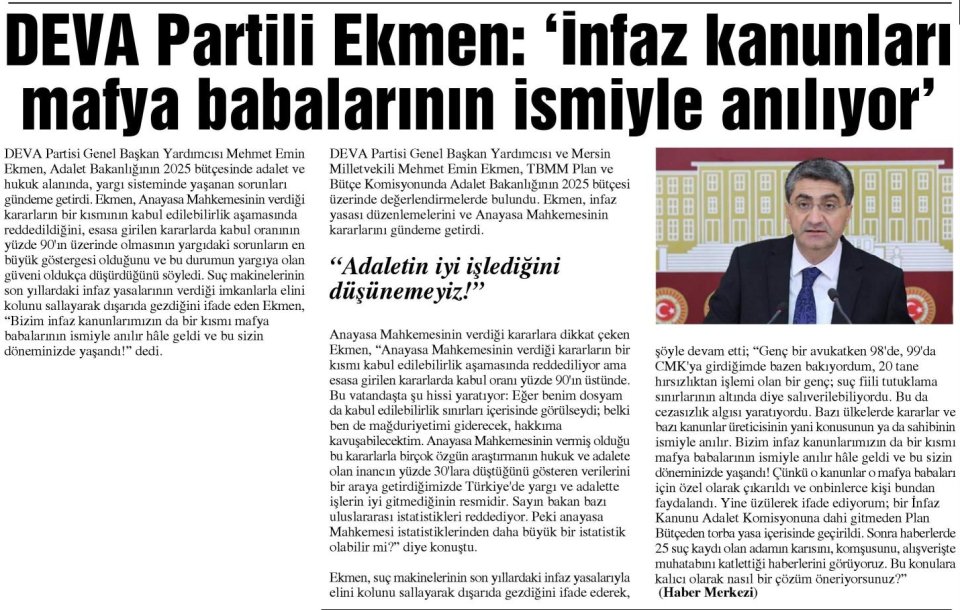 DEVA PARTİLİ EKMEN: İNFAZ KANUNLARI MAFYA BABALARININ İSMİYLE ANILIYOR