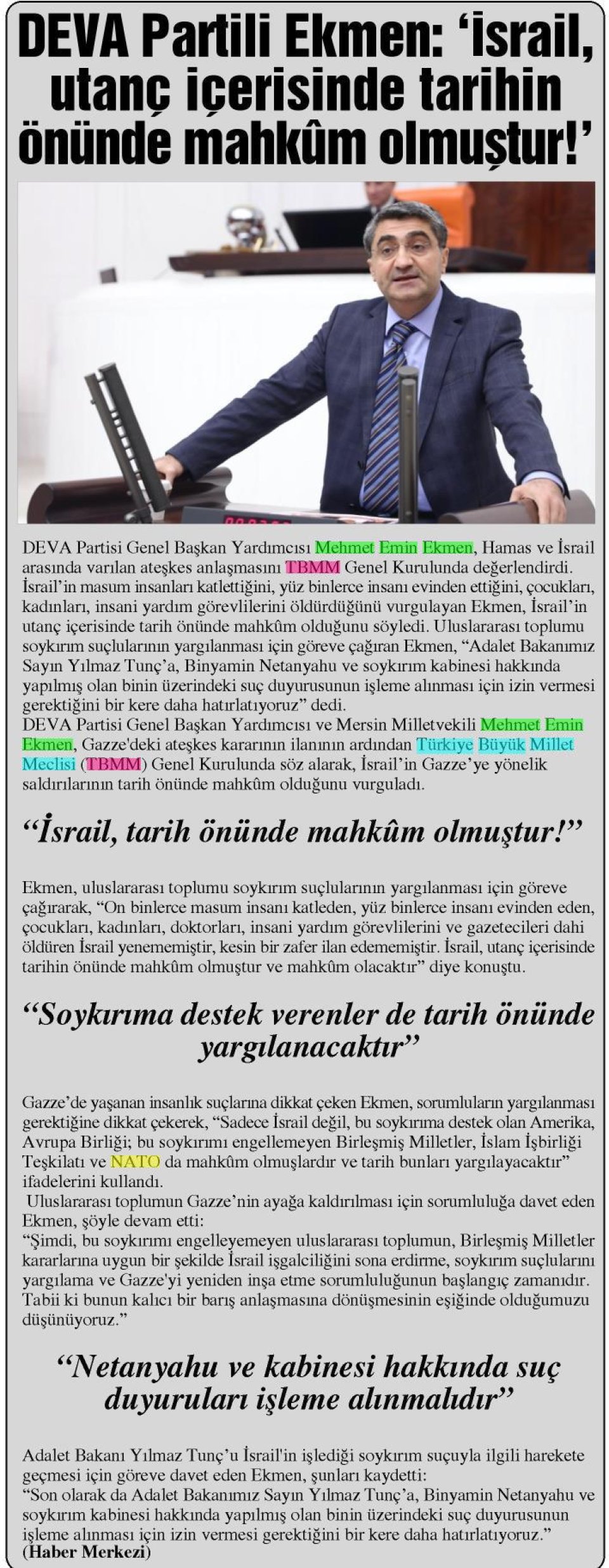 DEVA PARTİLİ EKMEN: 'İSRAİL, UTANÇ İÇERİSİNDE TARİHİN ÖNÜNDE MAHKUM OLMUŞTUR!'