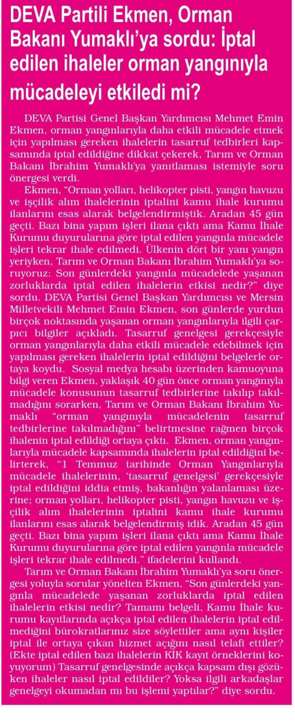 DEVA PARTİLİ EKMEN, ORMAN BAKANI YUMAKLI'YA SORDU: İPTAL EDİLEN İHALELER ORMAN YANIGIYLA MÜCADELEYİ ETKİLEDİ Mİ?