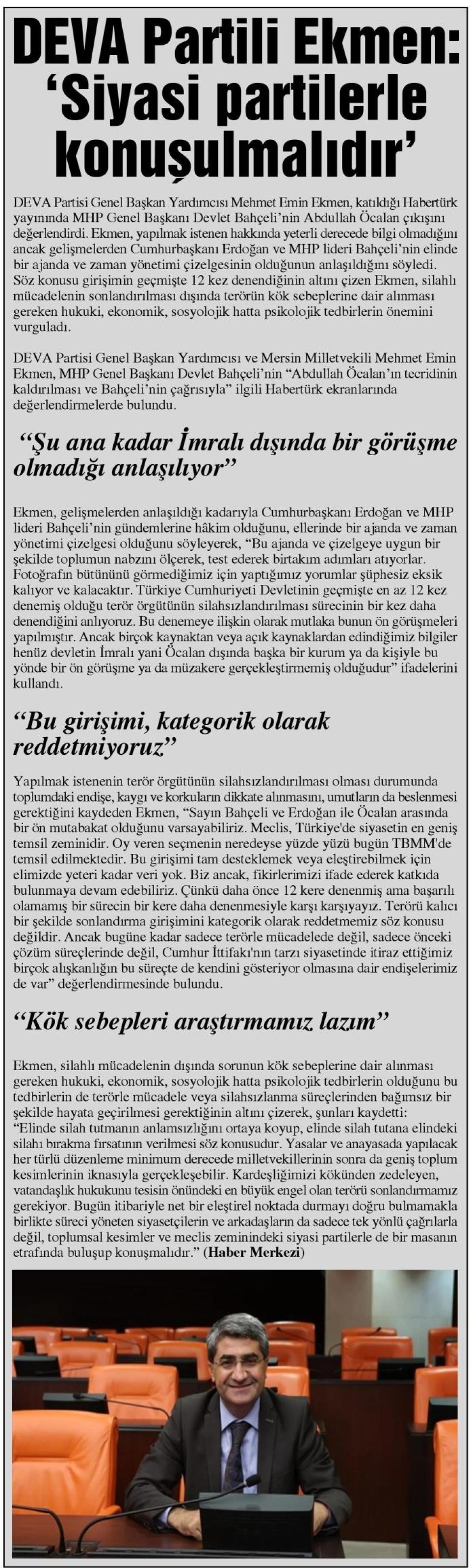DEVA PARTİLİ EKMEN: 'SİYASİ PARTİLERLE KONUŞULMALIDIR'