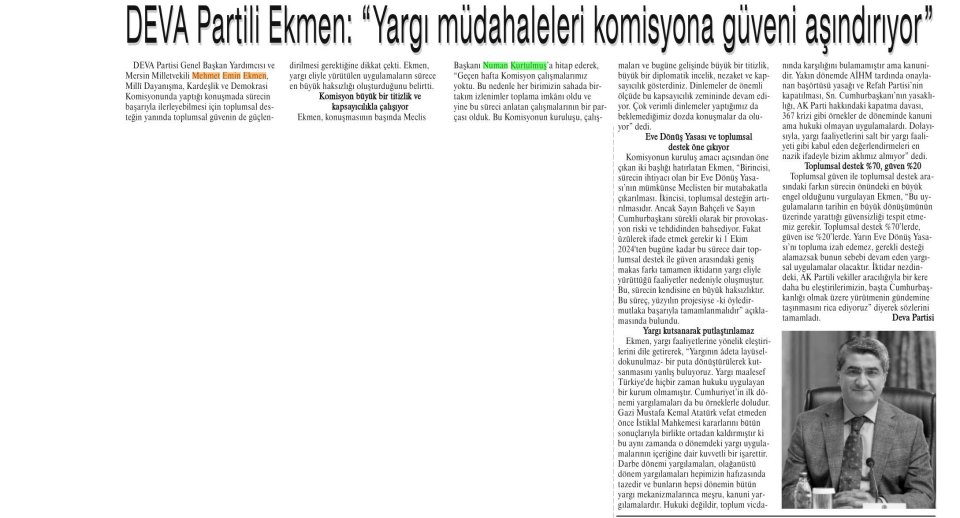 DEVA PARTİLİ EKMEN: YARGI MÜDAHALELERİ KOMİSYONA GÜVENİ AŞINDIRIYOR