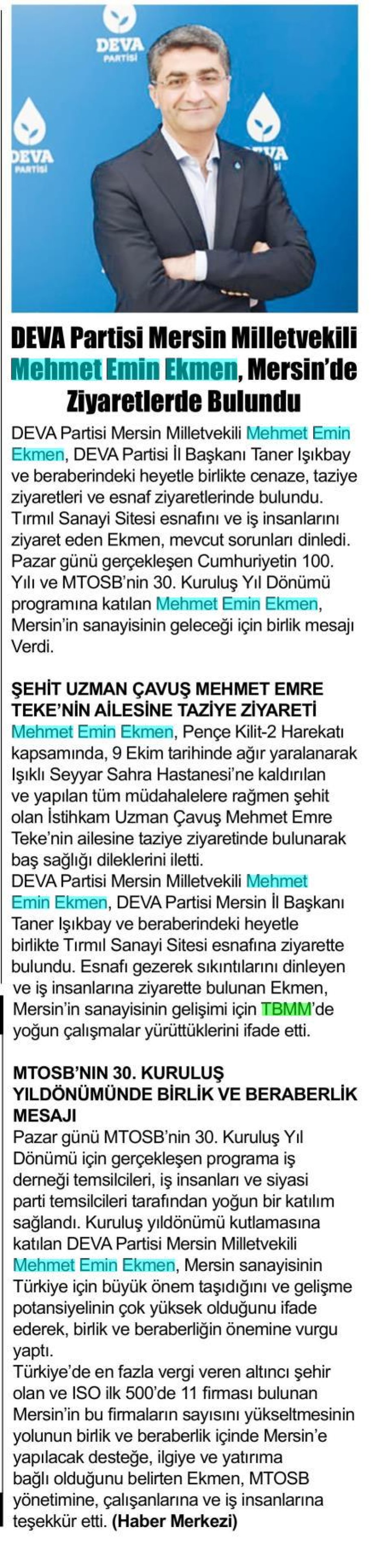 DEVA PARTİSİ MERSİN MİLLETVEKİLİ MEHMET EMİN EKMEN, MERSİN'DE ZİYARETLERDE BULUNDU
