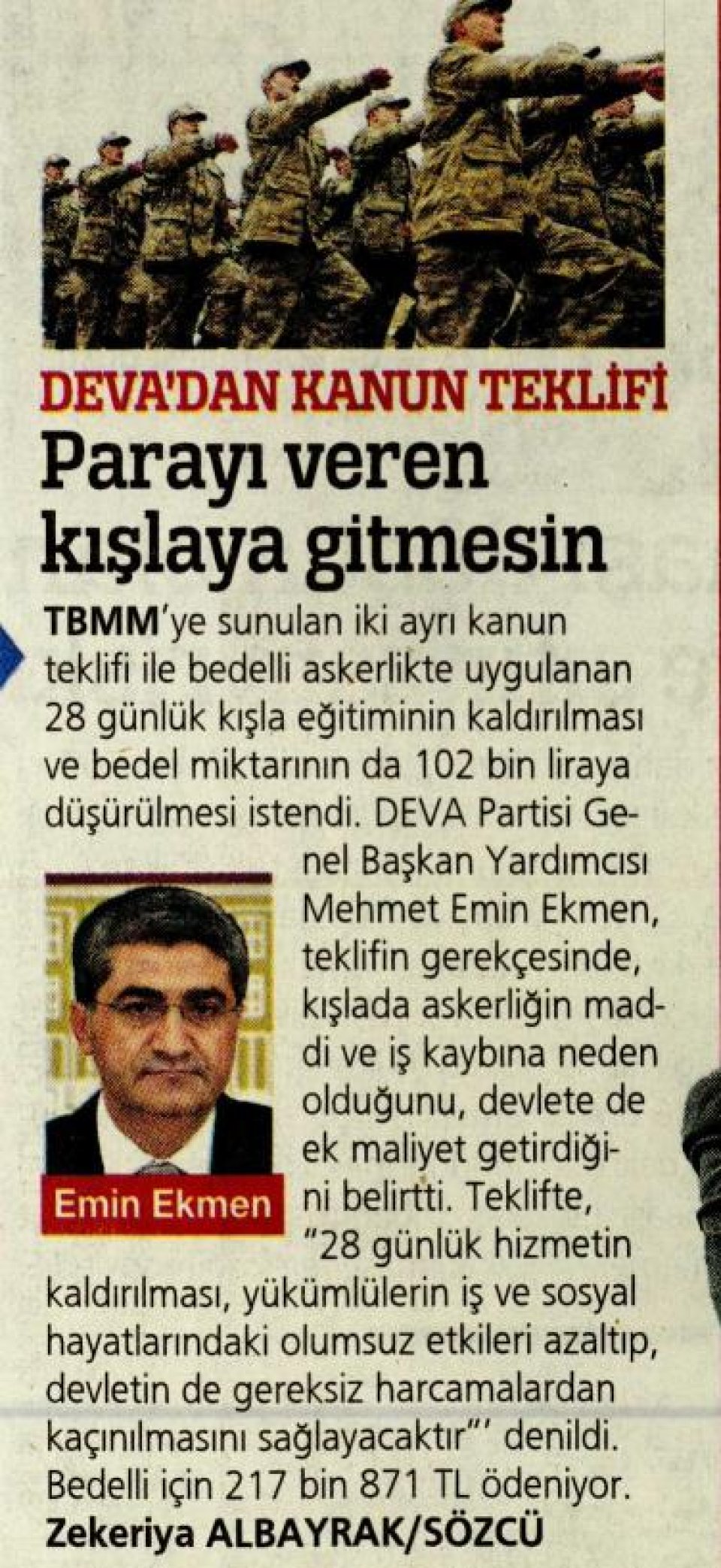 DEVADAN KANUN TEKLİFÎ PARAYI VEREN KIŞLAYA GİTMESİN