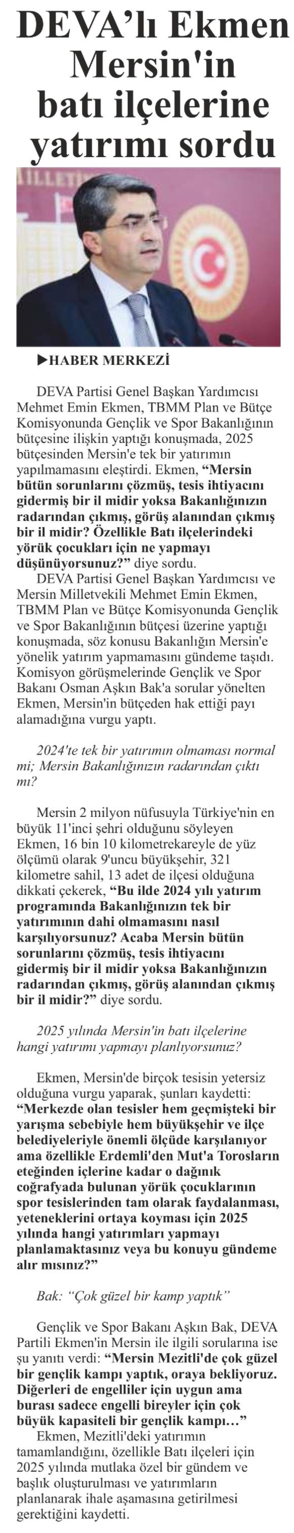 DEVA'LI EKMEN MERSİN'İN BATI İLÇELERİNE YATIRIMI SORDU