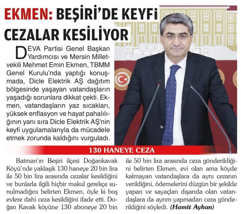 EKMEN: BEŞİRİDE KEYFİ CEZALAR KESİLİYOR