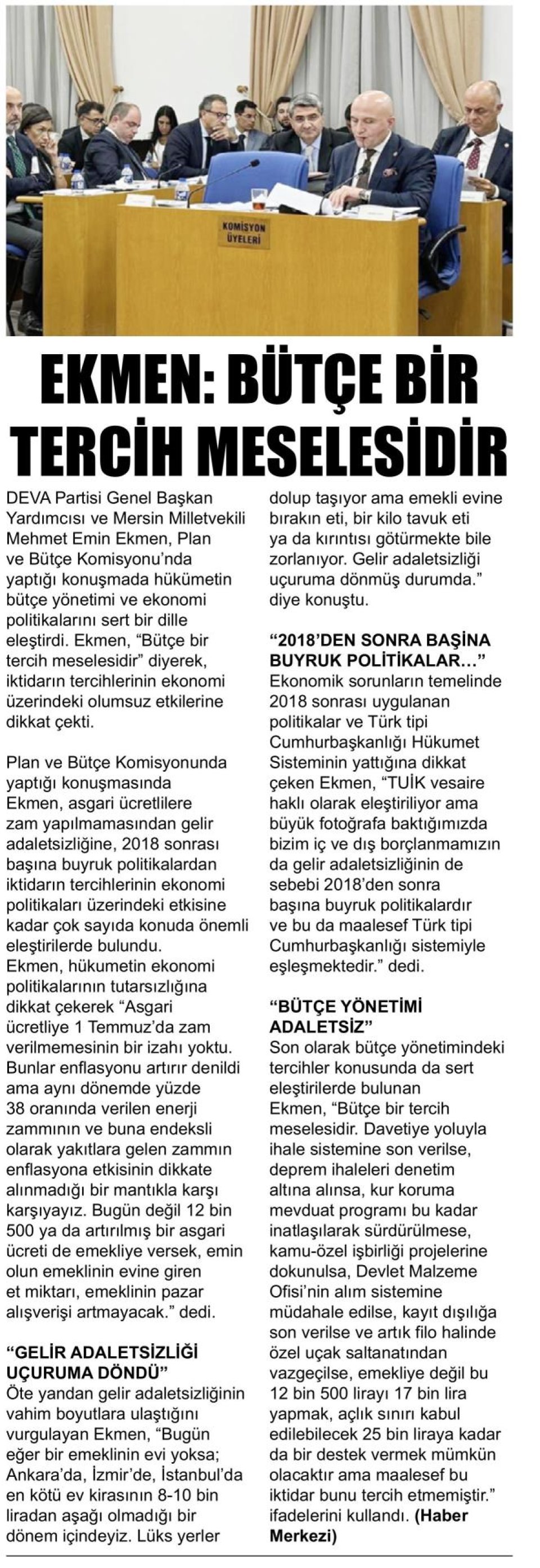 EKMEN: BÜTÇE BİR TERCİH MESELESİDİR