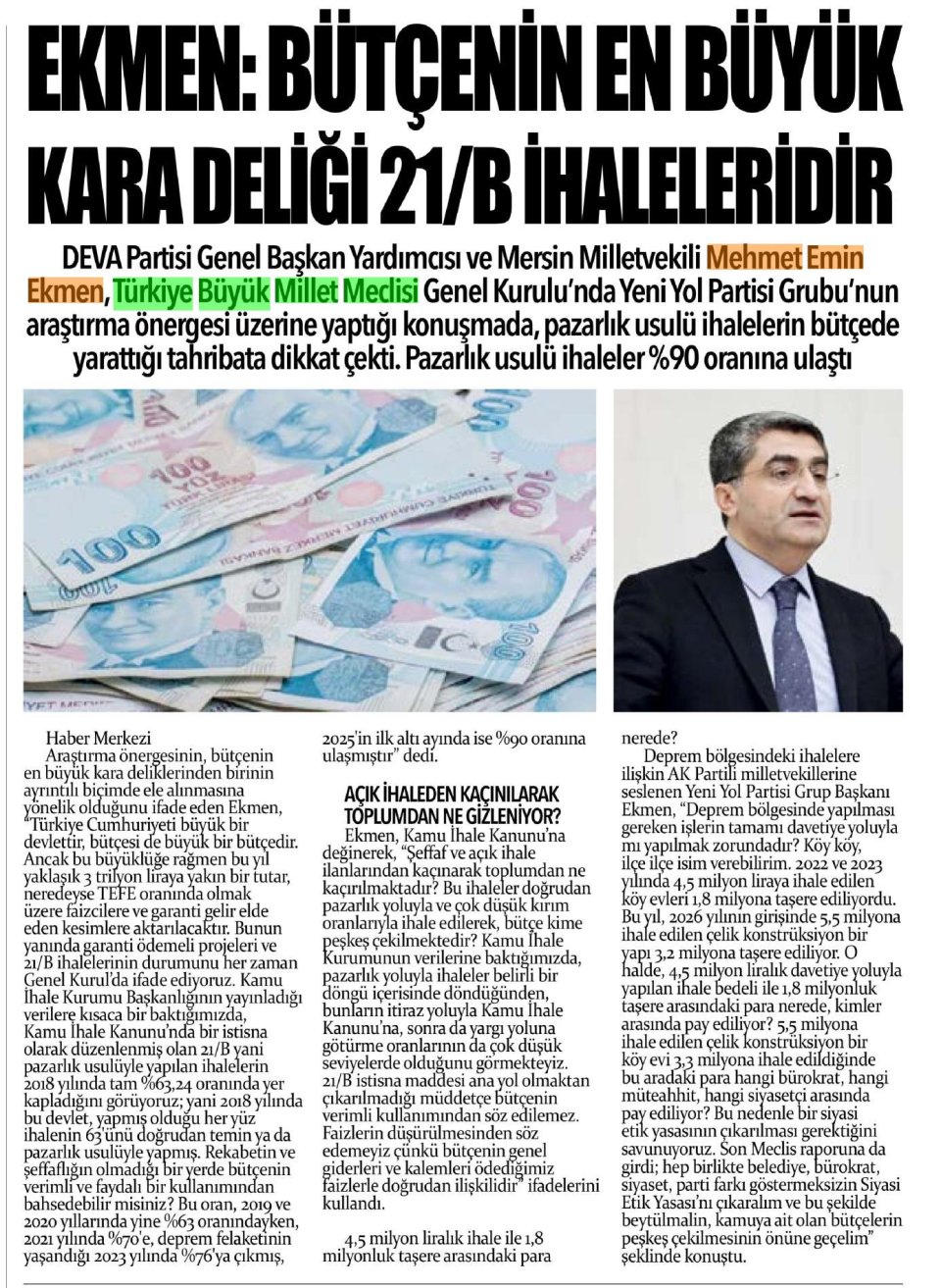 EKMEN: BÜTÇENİN EN BÜYÜK KARA DELİĞİ 21/B İHALELERİDİR