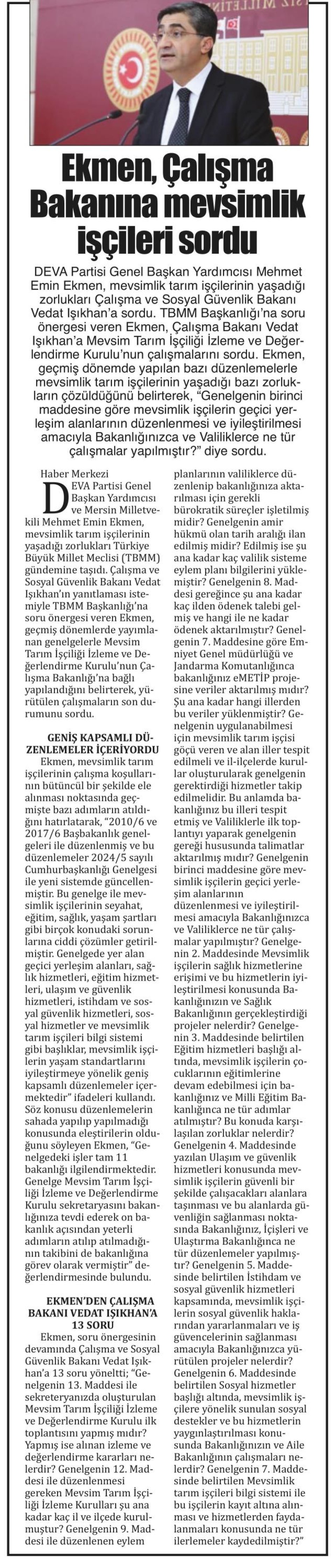 EKMEN, ÇALIŞMA BAKANINA MEVSİMLİK İŞÇİLERİ SORDU