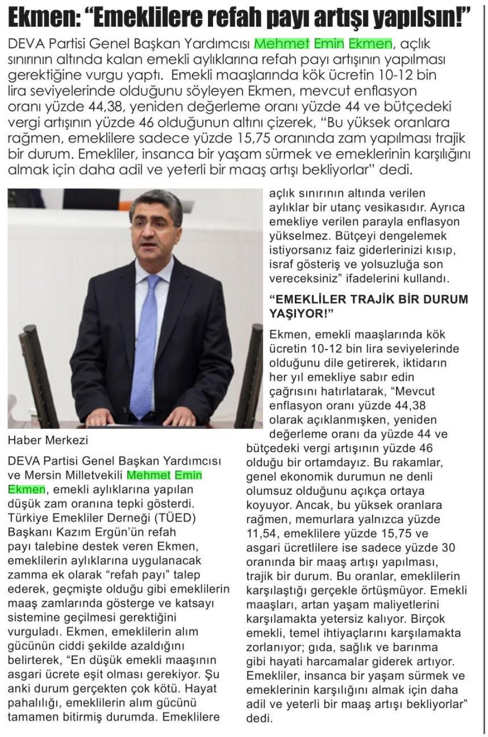 EKMEN : ''EMEKLİLERE REFAH PAYI ARTIŞI YAPILSIN''