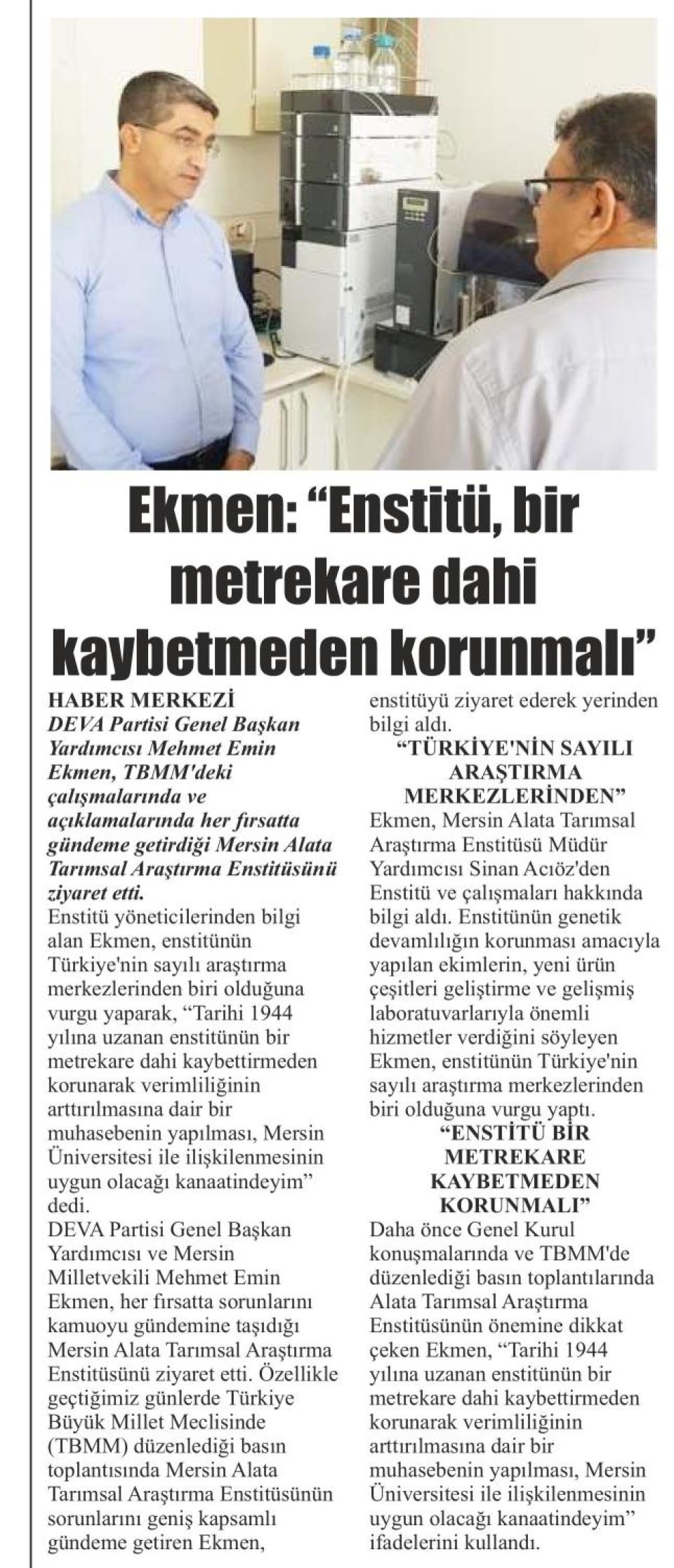 EKMEN: ENSTİTÜ BİR METREKARE DAHİ KAYBETMEDEN KORUNMALI