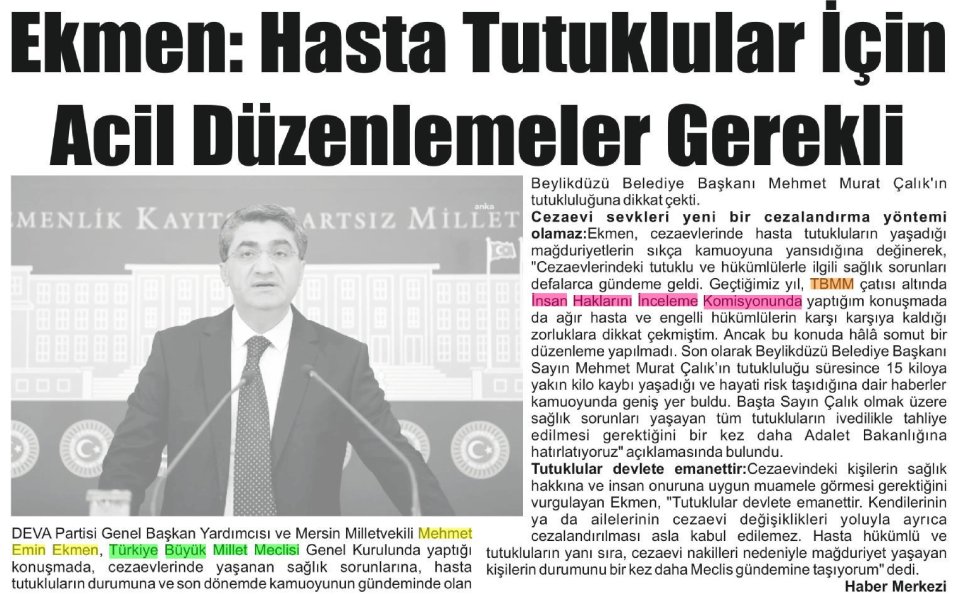 EKMEN: HASTA TUTUKLULAR İÇİN ACİL DÜZENLEMELER GEREKLİ