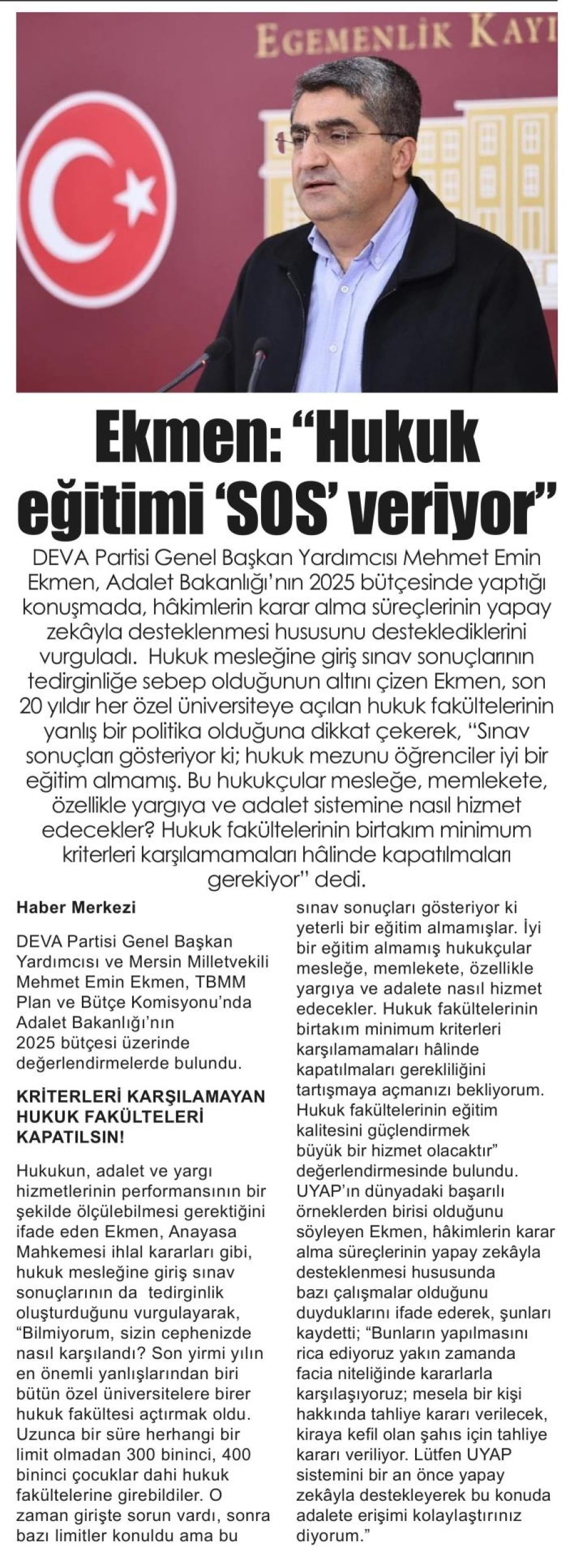 EKMEN: HUKUK EĞİTİMİ SOS VERİYOR
