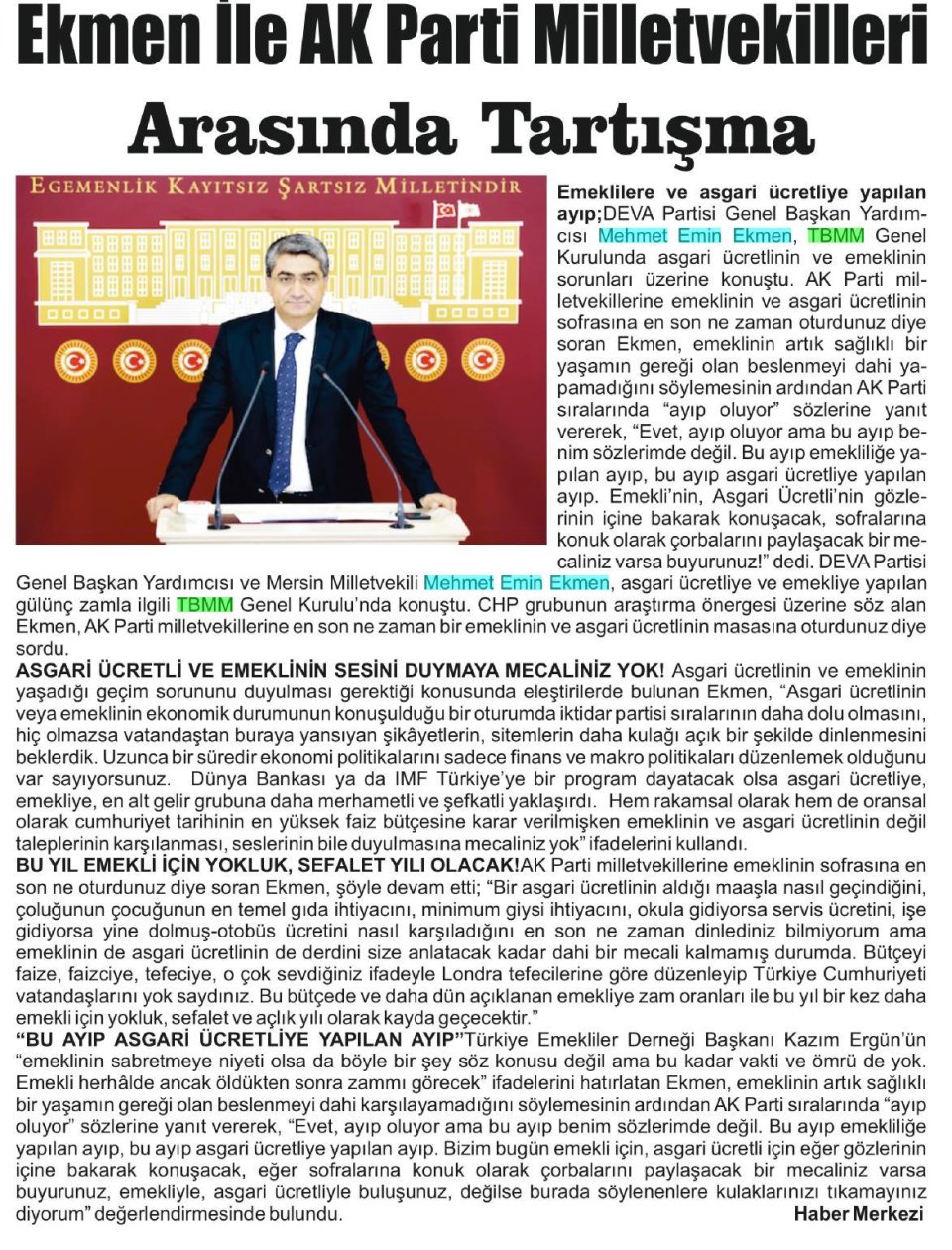 EKMEN İLE AK PARTİ MİLLETVEKİLLERİ ARASINDA TARTIŞMA