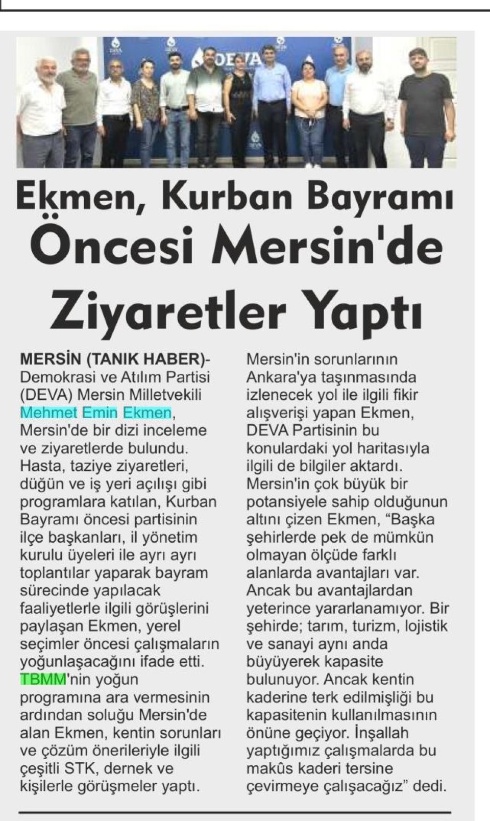 EKMEN, KURBAN BAYRAMI ÖNCESİ MERSİN'DE ZİYARETLER YAPTI