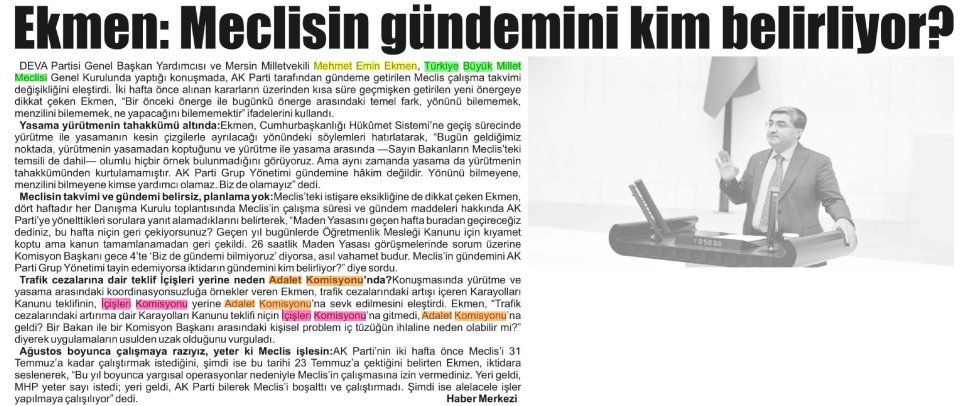 EKMEN: MECLİSİN GÜNDEMİNİ KİM BELİRLİYOR?