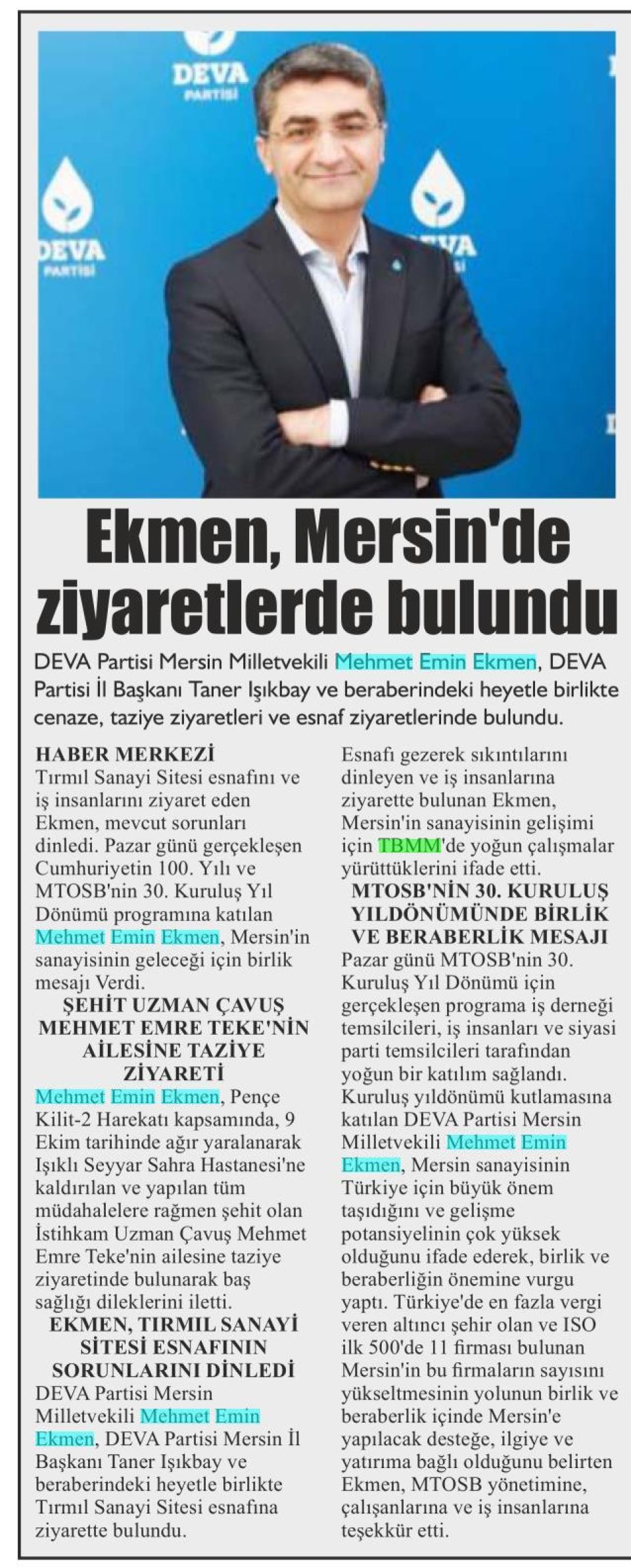 EKMEN, MERSİN'DE ZİYARETLERDE BULUNDU