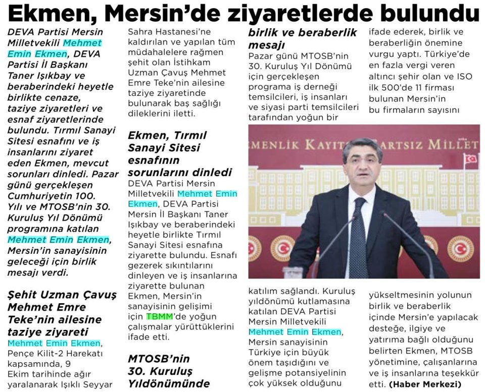 EKMEN, MERSİN'DE ZİYARETLERDE BULUNDU