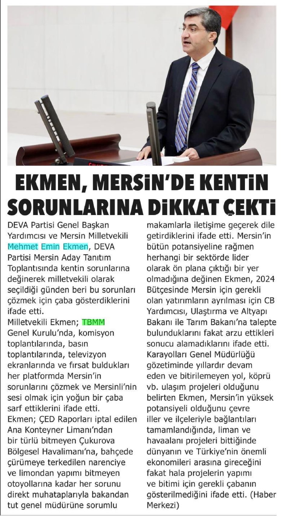 EKMEN, MERSİN'DE KENTİN SORUNLARINA DİKKAT ÇEKTİ