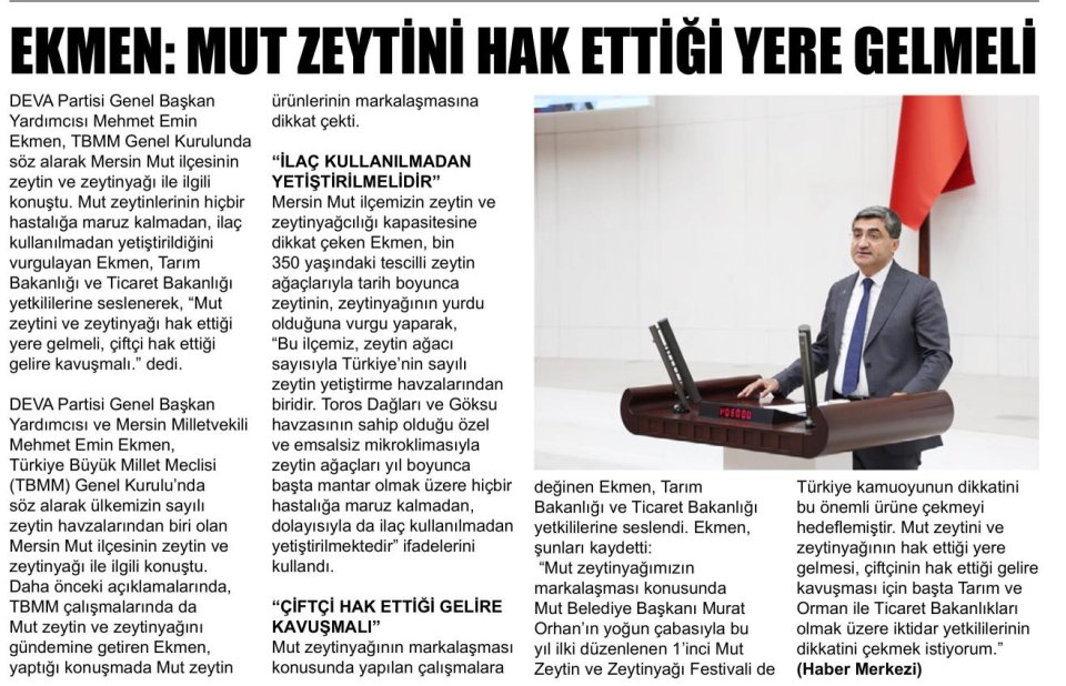 EKMEN: MUT ZEYTİNİ HAK ETTİĞİ YERE GELMELİ