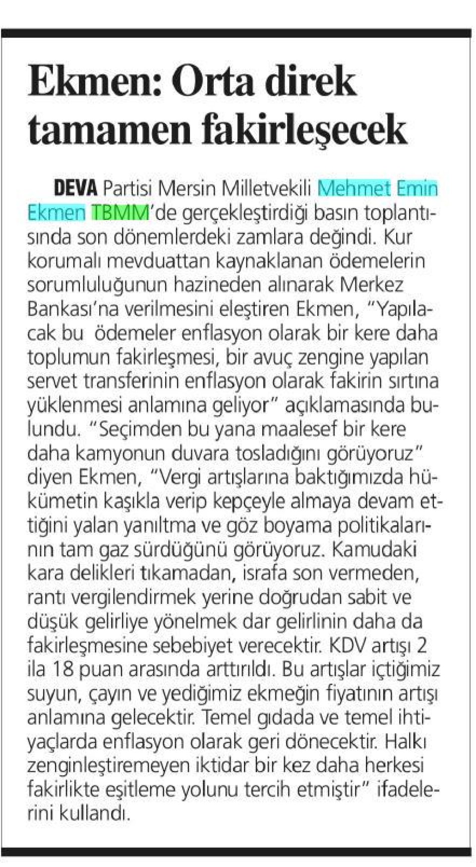 EKMEN: ORTA DİREK TAMAMEN FAKİRLEŞECEK