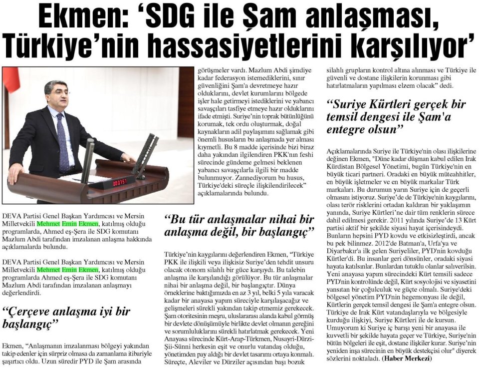 EKMEN: 'SDG İLE ŞAM ANLAŞMASI, TÜRKİYE'NİN HASSASİYETLERİNİ KARŞILIYOR'