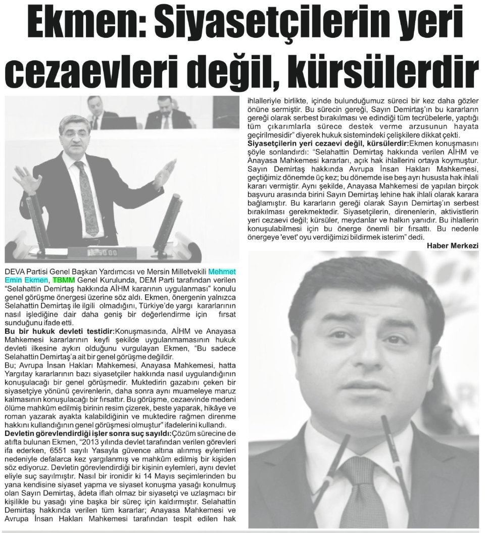 EKMEN: SİYASETÇİLERİN YERİ CEZAEVLERİ DEĞİL, KÜRSÜLERDİR
