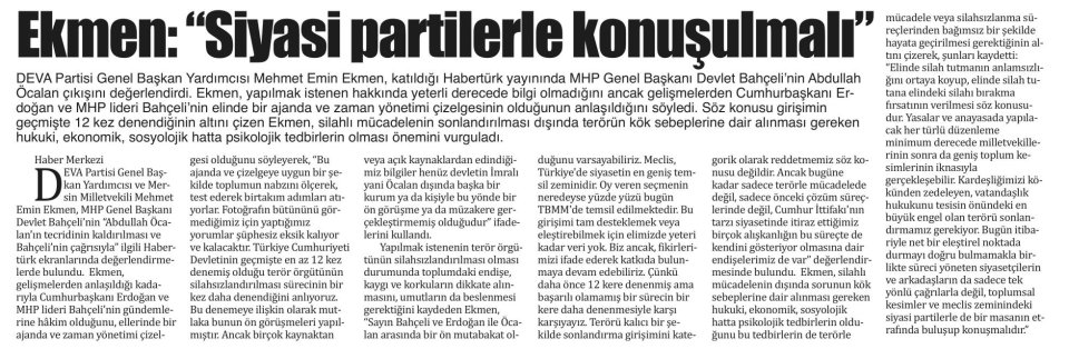 EKMEN: SİYASİ PARTİLERLE KONUŞULMALI