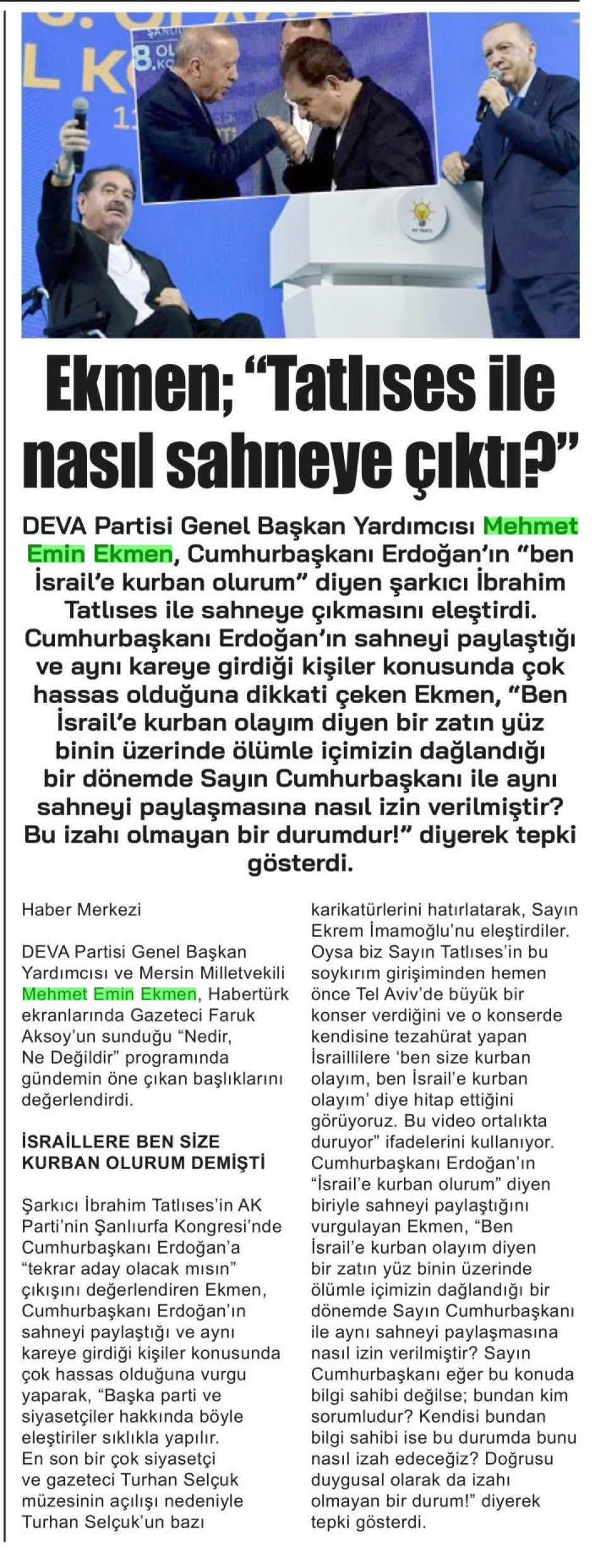 EKMEN: TATLISES İLE NASIL SAHNEYE ÇIKTI