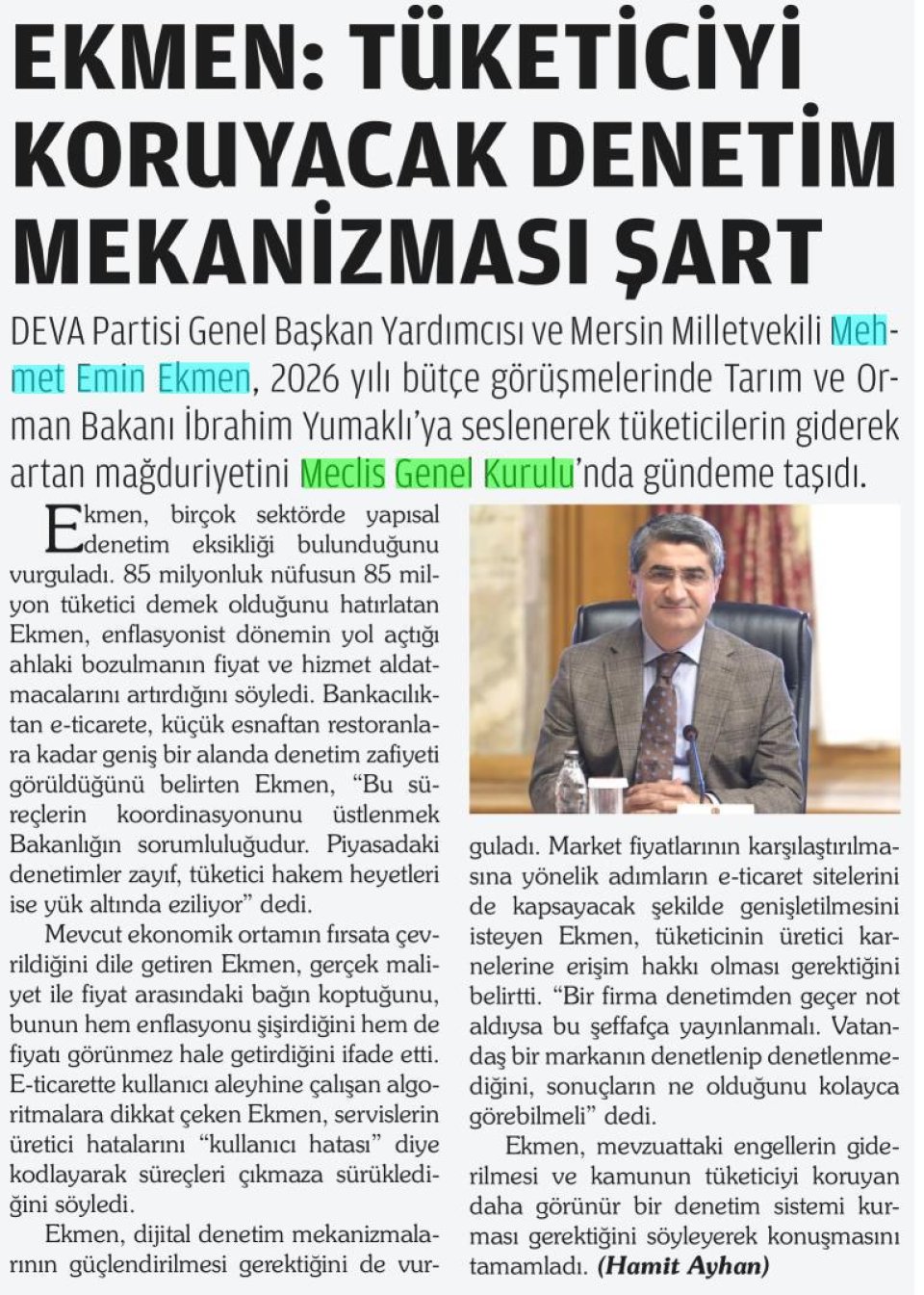 EKMEN: TÜKETİCİYİ KORUYACAK DENETİM MEKANİZMASI ŞART
