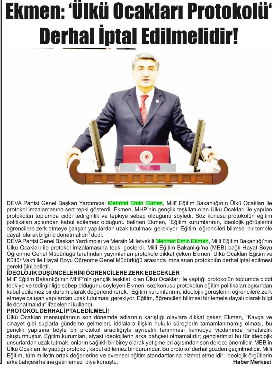EKMEN: ÜLKÜ OCAKLARI PROTOKOLÜ DERHAL İPTAL EDİLMELİDİR