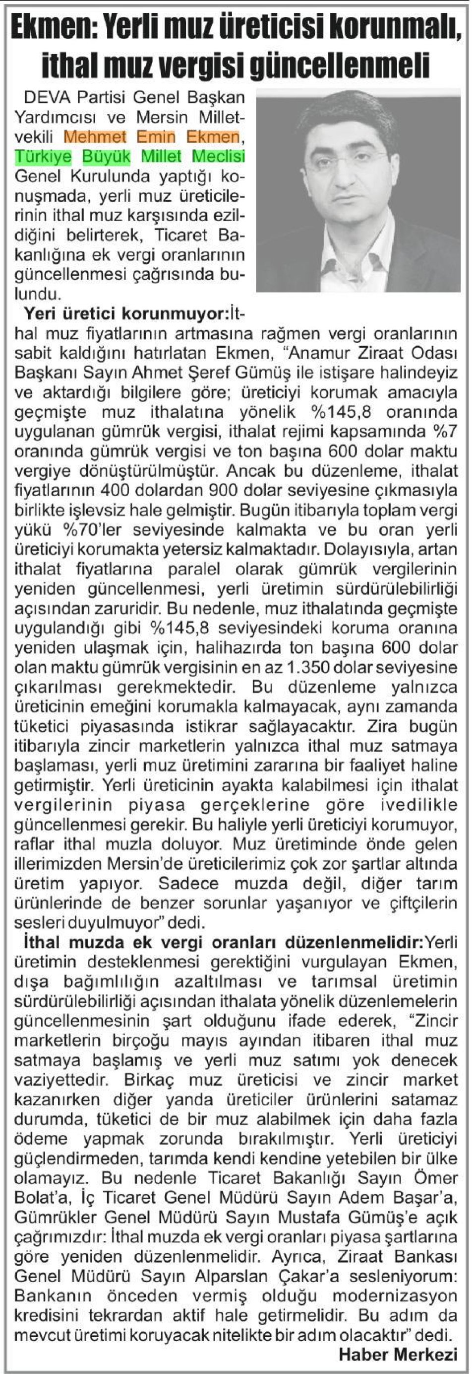  EKMEN: YERLİ MUZ ÜRETİCİSİ KORUNMALI İTHAL MUZ VERGİSİ GÜNCELLENMELİ