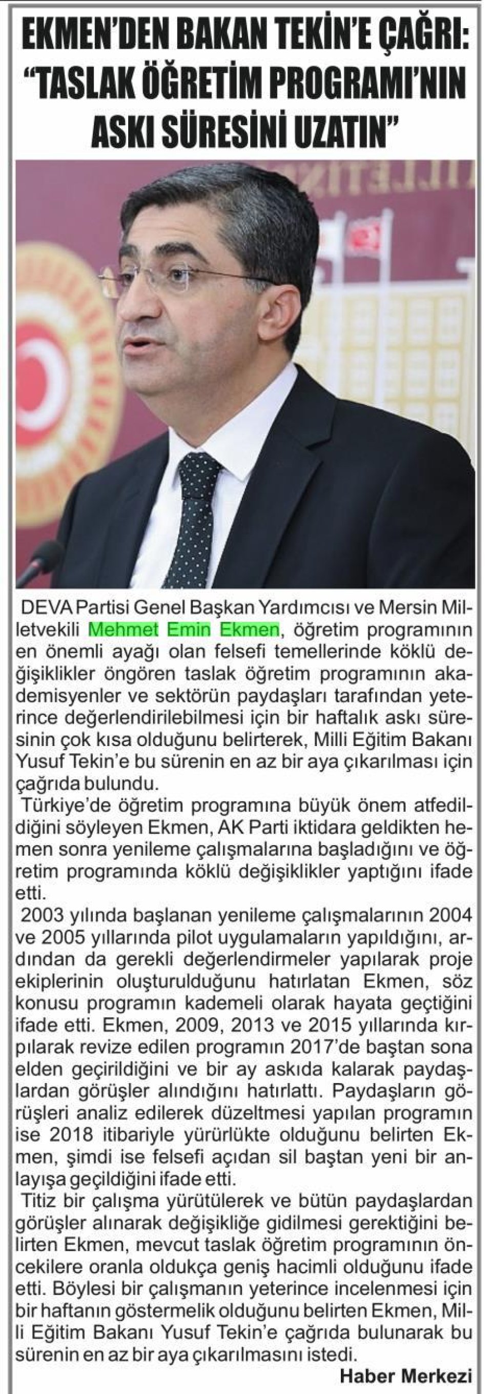 EKMENDEN BAKAN TEKİNE ÇAĞRI: TASLAK ÖĞRETİM PROGRAMININ ASKI SÜRESİNİ UZATIN