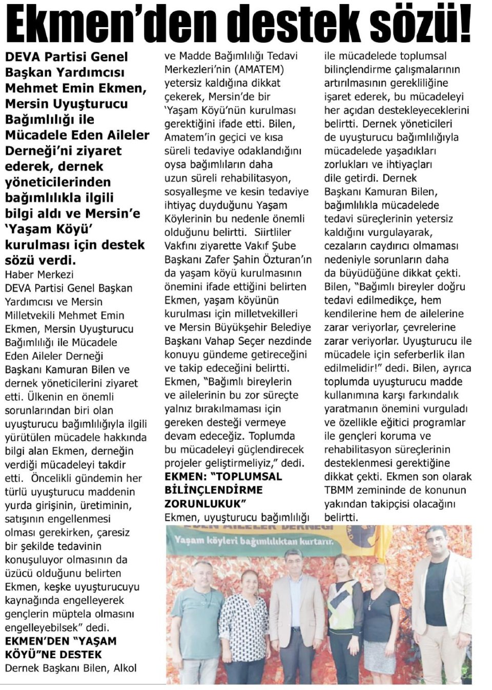 EKMEN'DEN DESTEK SÖZÜ!