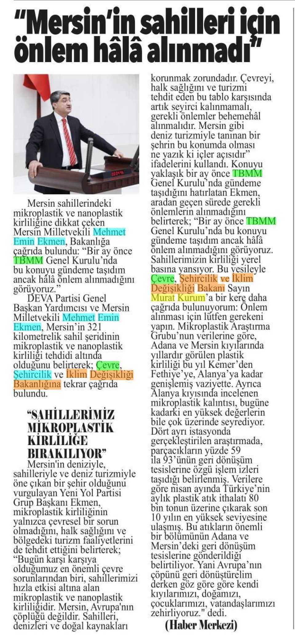 EKMEN'DEN SAHİLLER İÇİN BAKANLIĞA ÇAĞRI: ÖNLEM HALA YOK