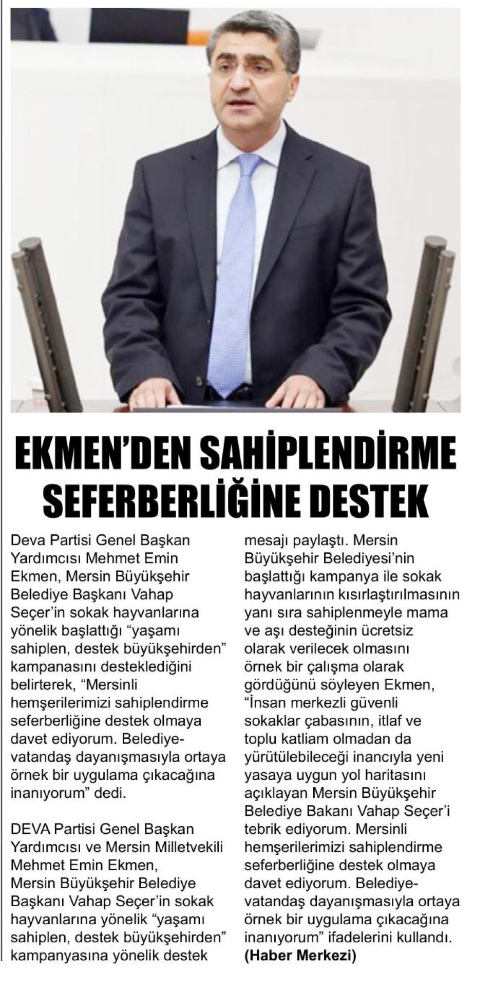 EKMEN'DEN SAHİPLENDİRME SEFERBERLİĞİNE DESTEK